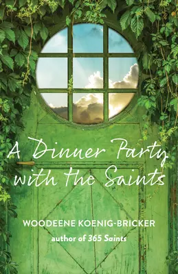 Cina cea de taină cu sfinții - Dinner Party with the Saints