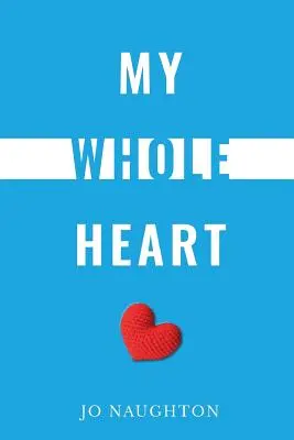 Inima mea întreagă - My Whole Heart