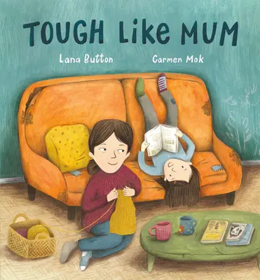 Dur ca mama - Tough Like Mum