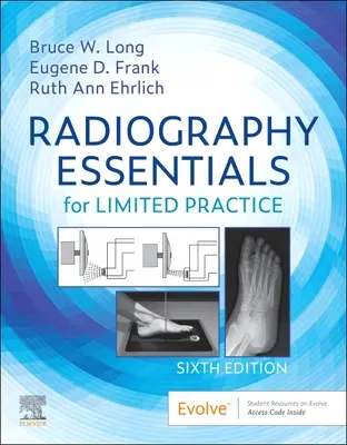 Aspecte esențiale ale radiografiei pentru practica limitată - Radiography Essentials for Limited Practice