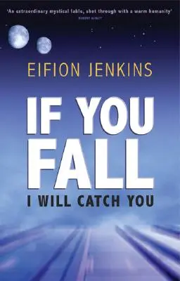 Dacă cazi, te voi prinde - If You Fall I Will Catch You