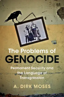 Problemele genocidului - The Problems of Genocide