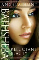 Bathsheba: Frumusețe reticentă - Bathsheba: Reluctant Beauty