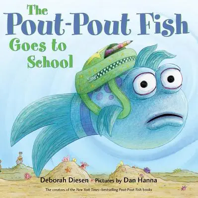 Peștele Pout-Pout merge la școală - The Pout-Pout Fish Goes to School