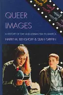Queer Images: O istorie a filmului gay și lesbian în America - Queer Images: A History of Gay and Lesbian Film in America