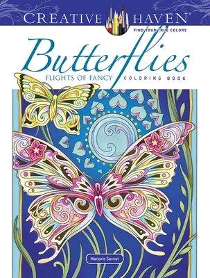 Carte de colorat Creative Haven Butterflies Flights of Fancy - Creative Haven Butterflies Flights of Fancy Coloring Book