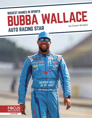 Bubba Wallace: Star al curselor auto - Bubba Wallace: Auto Racing Star