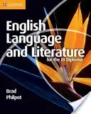 Limba și literatura engleză pentru diploma Ib - English Language and Literature for the Ib Diploma