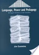 Limbă, putere și pedagogie: Copiii bilingvi în focul încrucișat - Language, Power and Pedagogy: Bilingual Children in the Crossfire