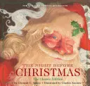 Noaptea dinaintea Crăciunului Hardcover: Ediția clasică, bestsellerul New York Times (Cartea de Crăciun) - The Night Before Christmas Hardcover: The Classic Edition, the New York Times Bestseller (Christmas Book)