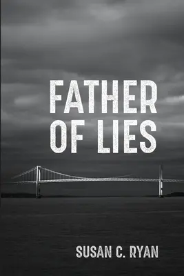 Tatăl minciunilor (Father of Lies) - Father of Lies