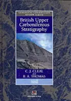 Stratigrafia carboniferului superior britanic - British Upper Carboniferous Stratigraphy