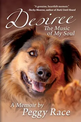 Desiree, muzica sufletului meu: o carte de memorii - Desiree, The Music of My Soul: A Memoir