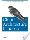 Modele de arhitectură cloud: Utilizarea Microsoft Azure - Cloud Architecture Patterns: Using Microsoft Azure