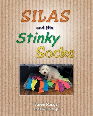 Silas și șosetele lui puturoase (Silas and His Stinky Socks) - Silas and His Stinky Socks