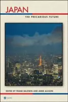 Japonia: Viitorul precar - Japan: The Precarious Future