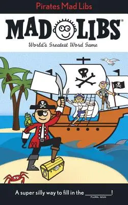 Pirații Mad Libs - Pirates Mad Libs
