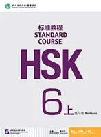 HSK Standard Course 6A - Caiet de lucru - HSK Standard Course 6A - Workbook