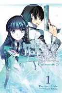 The Irregular at Magic High School, Vol. 1 (Light Novel): Enrollment Arc, Partea I - The Irregular at Magic High School, Vol. 1 (Light Novel): Enrollment Arc, Part I