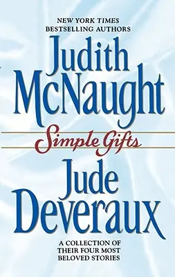 Cadouri simple: Four Heartwarming Christmas Stories (Patru povești de Crăciun emoționante) - Simple Gifts: Four Heartwarming Christmas Stories