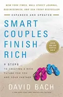 Smart Couples Finish Rich, revizuită și actualizată: 9 pași pentru crearea unui viitor bogat pentru tine și partenerul tău - Smart Couples Finish Rich, Revised and Updated: 9 Steps to Creating a Rich Future for You and Your Partner