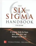 Manualul Six SIGMA, 5e - The Six SIGMA Handbook, 5e
