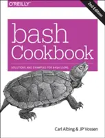 Bash Cookbook: Soluții și exemple pentru utilizatorii Bash - Bash Cookbook: Solutions and Examples for Bash Users