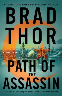 Calea asasinului, 2: Un thriller - Path of the Assassin, 2: A Thriller