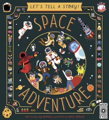Să spunem o poveste: Aventura spațială - Let's Tell a Story: Space Adventure