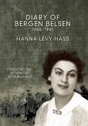 Jurnal din Bergen-Belsen: 1944-1945 - Diary of Bergen-Belsen: 1944-1945