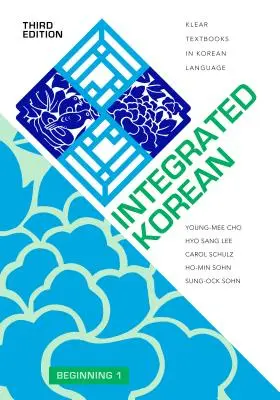 Coreeană integrată: Începutul 1, Ediția a treia - Integrated Korean: Beginning 1, Third Edition