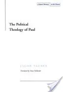 Teologia politică a lui Pavel - The Political Theology of Paul