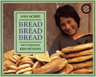 Pâine, pâine, pâine - Bread, Bread, Bread