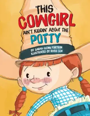 Această cowgirl nu glumește... Potty - This Cowgirl Ain't Kiddin'...Potty