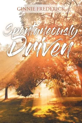 Conducere spontană - Spontaneously Driven