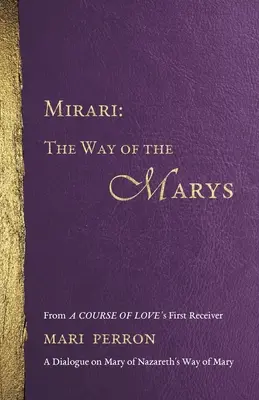Mirari: Calea Măriilor - Mirari: The Way of the Marys