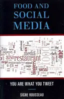 Alimentația și social media: Ești ceea ce scrii pe Twitter - Food and Social Media: You Are What You Tweet