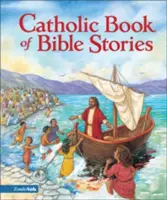 Cartea catolică a poveștilor biblice - Catholic Book of Bible Stories