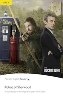 Nivelul 2: Doctor Who: Robotul din Sherwood - Level 2: Doctor Who: The Robot of Sherwood