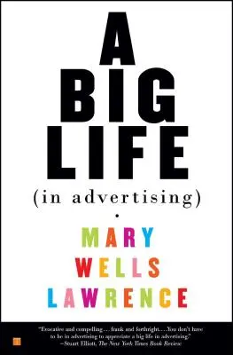 O viață mare în publicitate - A Big Life in Advertising