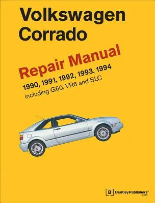 Manual de reparații Volkswagen Corrado (A2): 1990-1994 - Volkswagen Corrado (A2) Repair Manual: 1990-1994