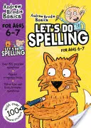 Let's do Spelling 6-7 - Pentru copiii care învață acasă - Let's do Spelling 6-7 - For children learning at home
