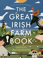 Marea carte irlandeză despre ferme - The Great Irish Farm Book