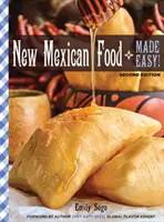 Noua mâncare mexicană făcută ușor - New Mexican Food Made Easy