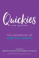 Quickies: Manualul de terapie sexuală scurtă - Quickies: The Handbook of Brief Sex Therapy