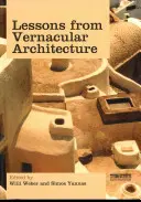 Lecții de arhitectură vernaculară - Lessons from Vernacular Architecture