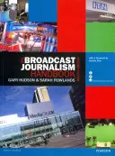 Manualul de jurnalism audiovizual - The Broadcast Journalism Handbook