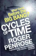 Ciclurile timpului - O nouă viziune extraordinară asupra Universului - Cycles of Time - An Extraordinary New View of the Universe