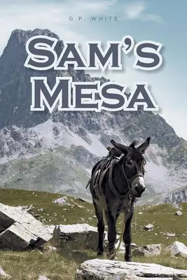 Mesa lui Sam - Sam's Mesa