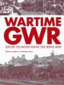 GWR pe timp de război - Wartime GWR